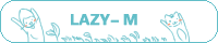 Mizutama Lazy-M